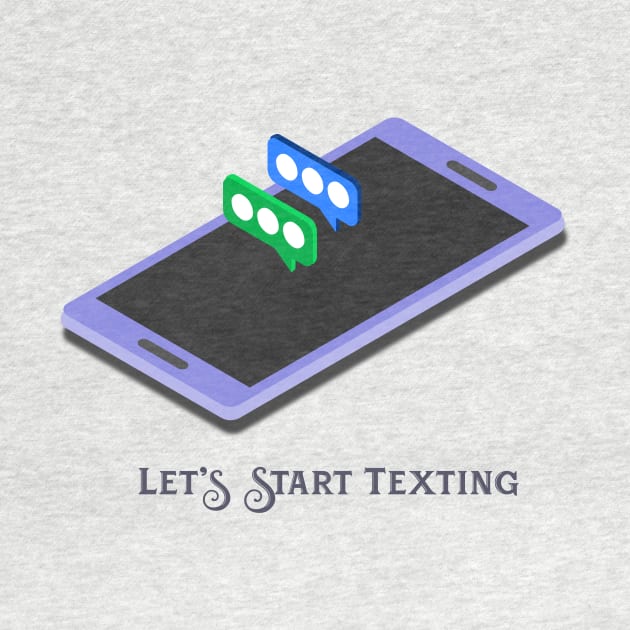 Let's Start Texting by Explore_Rama